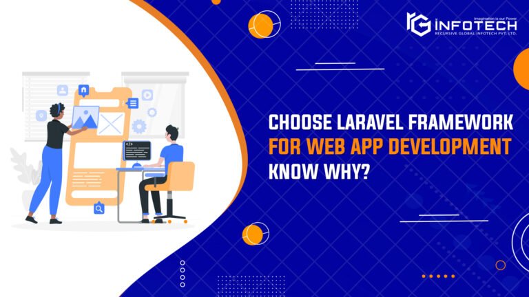 10 Reasons To Choose Laravel Framework For Web App Development